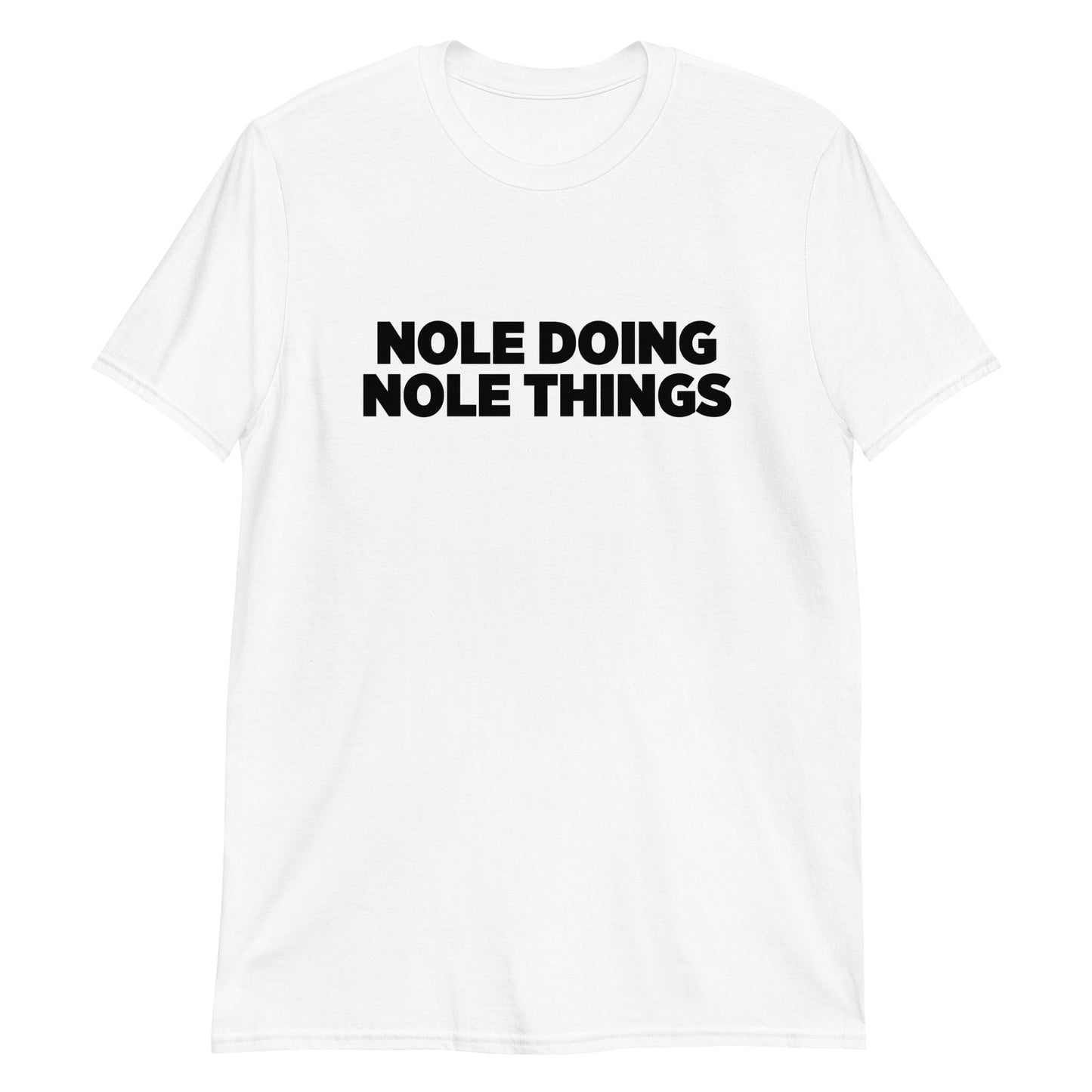 Nole Doing Nole Things T-Shirt